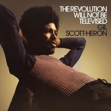 Gil Scott Heron REVOLUTION WILL NOT BE TELEVISED