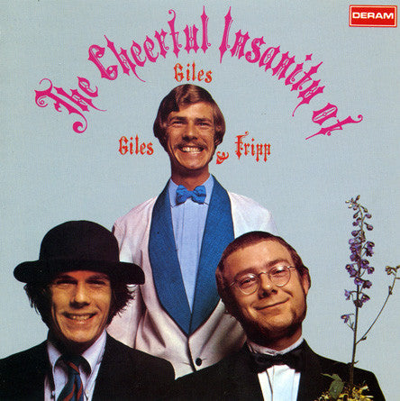 Giles, Giles and Fripp The Cheerful Insanity of Giles, Giles and Fripp [Import]