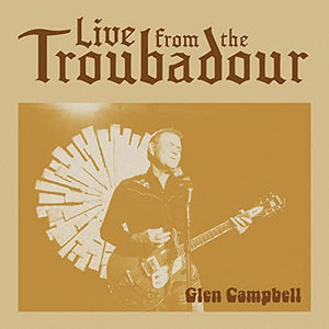 Glen Campbell Live From The Troubadour [2 LP]