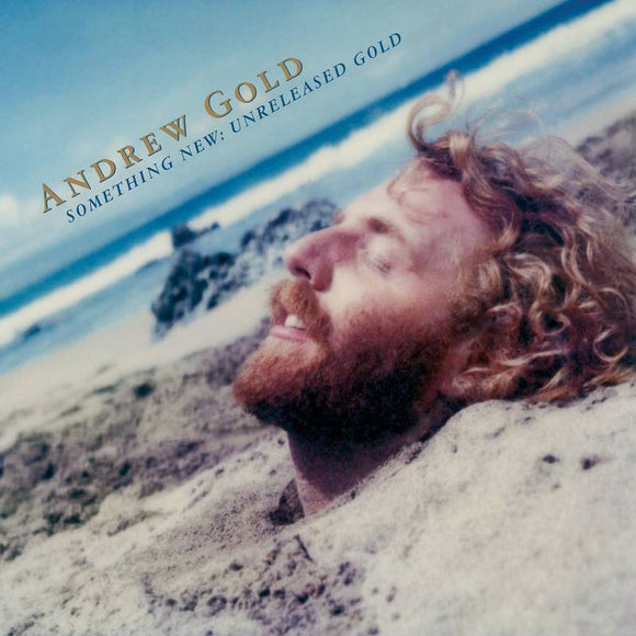 Gold, Andrew Something New: Unreleased Gold | RSD DROP