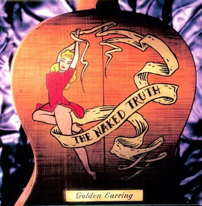 Golden Earring NAKED TRUTH