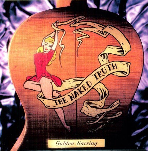 Golden Earring NAKED TRUTH
