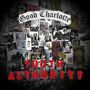 Good Charlotte YOUTH AUTHORITY