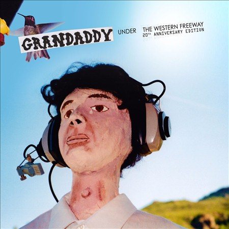 Grandaddy UNDER THE WESTERN FREEWAY
