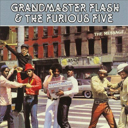 Grandmaster Flash / Furious Five MESSAGE