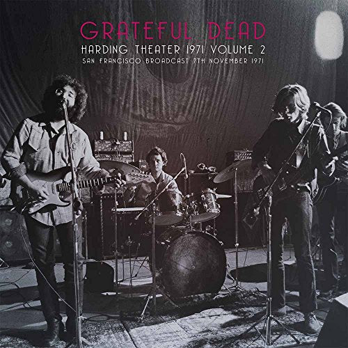 Grateful Dead Harding Theater 1971 Vol. 2