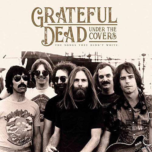 Grateful Dead Under The Covers