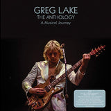 Greg Lake The Anthology: A Musical Journey