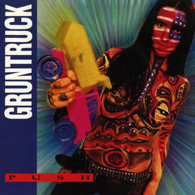 Gruntruck Push (2-LP Expanded Edition)