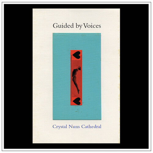 Guided by Voices Crystal Nuns Cathedral