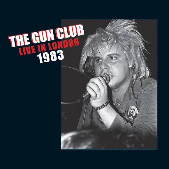 Gun Club Live In London 1983 (Rex) | RSD DROP