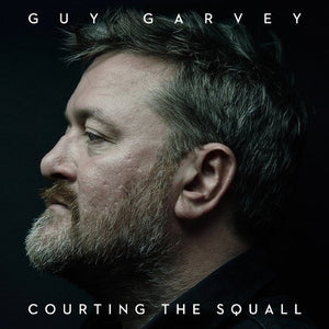 Guy Garvey COURTING THE SQUALL