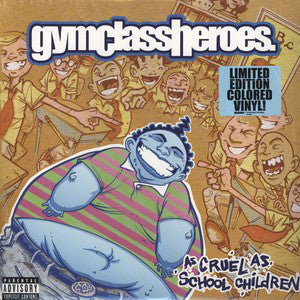 Gym Class Heroes As Cruel As School Children