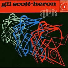HERON,GIL SCOTT SPIRITS