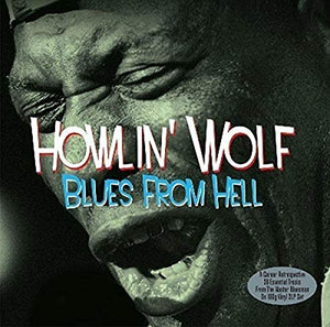 HOWLIN' WOLF Blues From Hell