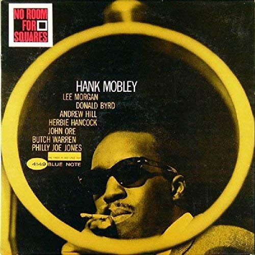 Hank Mobley 33 Tours - No Room For Squares (Blue Note/180 Gram Black Vinyl)