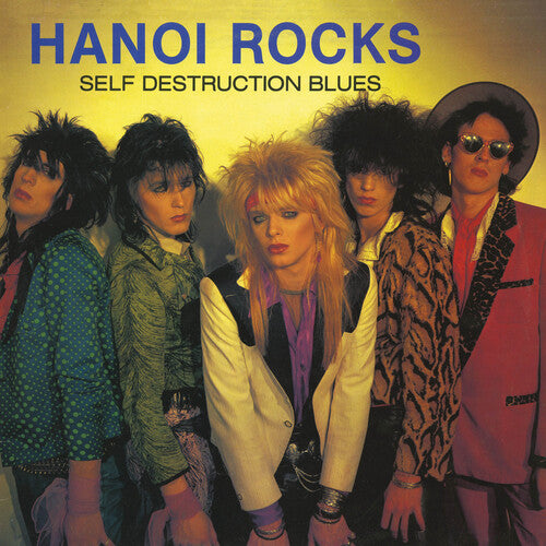 Hanoi Rocks Self Destruction Blues