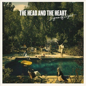 Head & The Heart SIGNS OF LIGHT