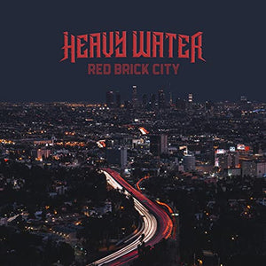 Heavy Water Red Brick City