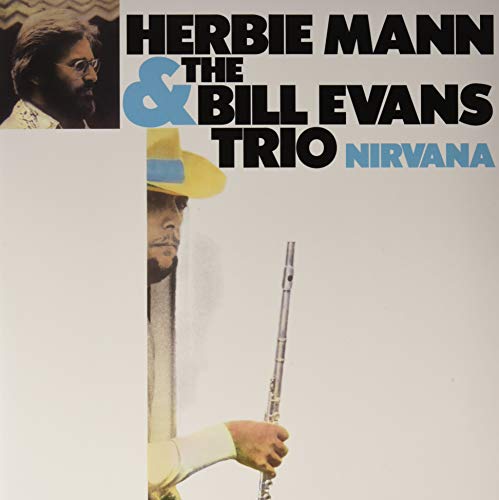 Herbie Mann & Bill Evans Trio Nirvana