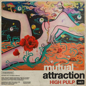 High Pulp Mutual Attraction Vol. 1 (RSD Black Friday 11.27.2020)