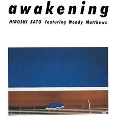 Hiroshi Sato AWAKENING