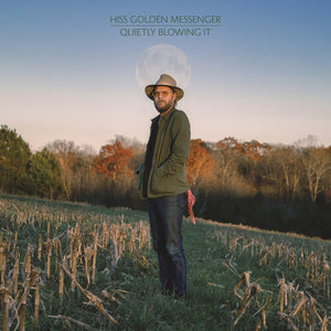 Hiss Golden Messenger Quietly Blowing It (IEX) (Metallic Blue Vinyl Indie Exclusive)