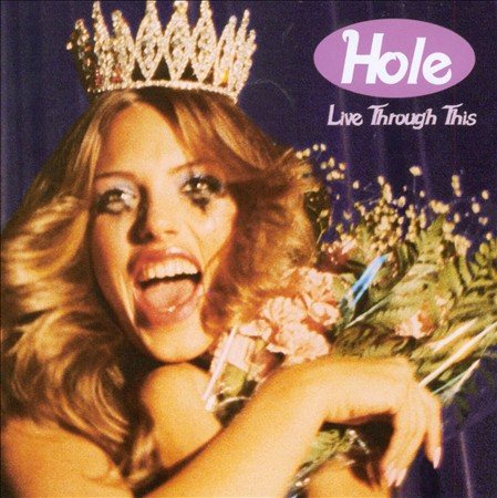 Hole Live Through This (180 Gram Vinyl)