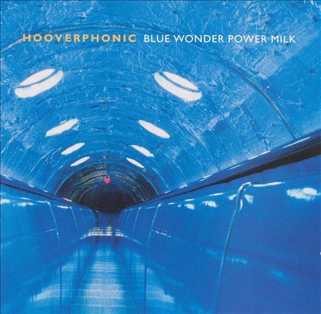 Hooverphonic Blue Wonder Power Milk