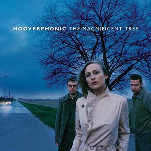 Hooverphonic Magnificent Tree