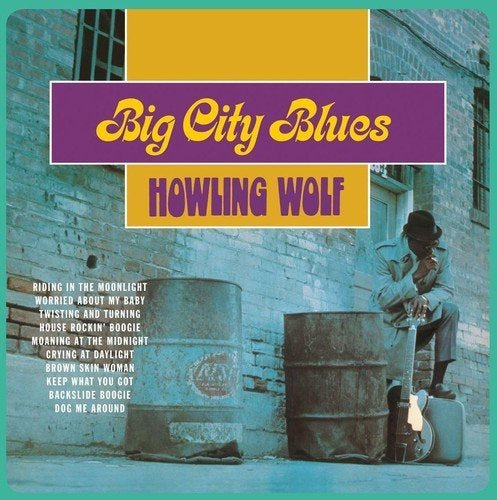 Howlin Wolf Big City Blues