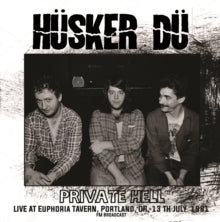 Husker Du Private Hell - Live At Euphoria Tavern. Portland. Or. 13Th July 1 [Import]