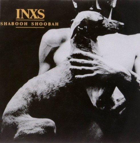 INXS SHABOOH SHOOBAH