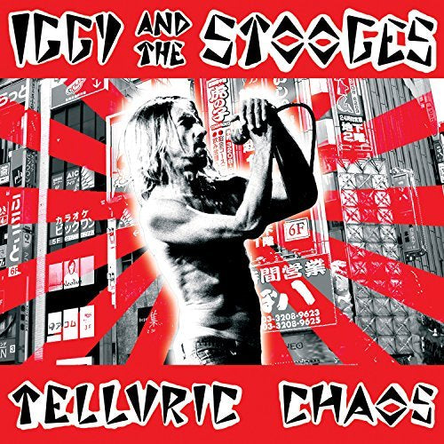Iggy And The Stooges Telluric Chaos