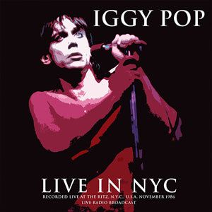Iggy Pop Live At The Ritz 1986