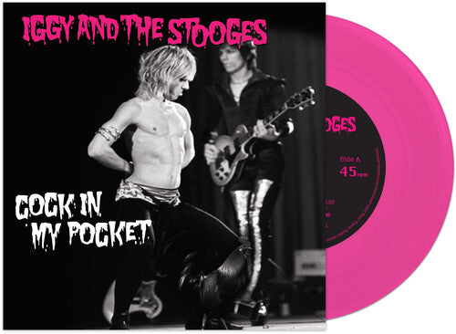 Iggy & Stooges Cock In My Pocket (Colored Vinyl, Pink) (7
