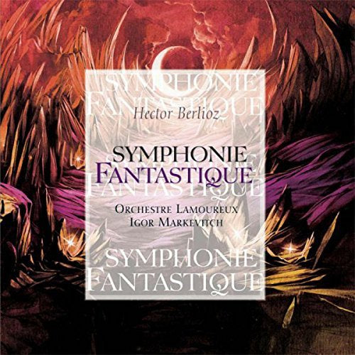 Igor Markevitch / Orchestre Lamoureux Paris Berlioz: Symphonie Fantastique Op 14/ Episode De
