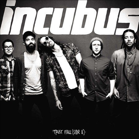Incubus TRUST FALL (SIDE A)