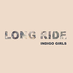 Indigo Girls Long Ride / Look Long [Translucent Green 7" Single]