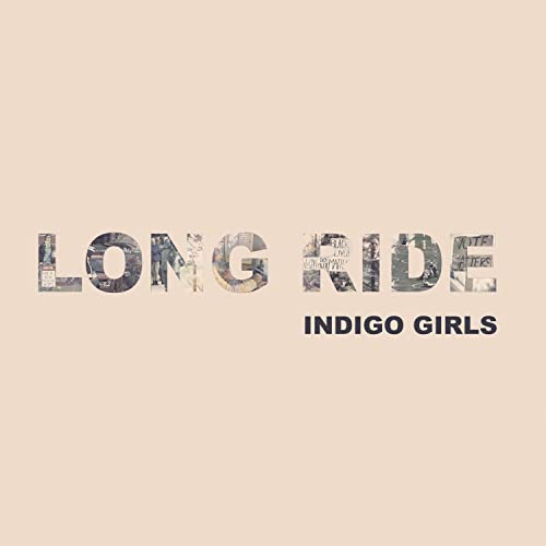 Indigo Girls Long Ride / Look Long [Translucent Green 7