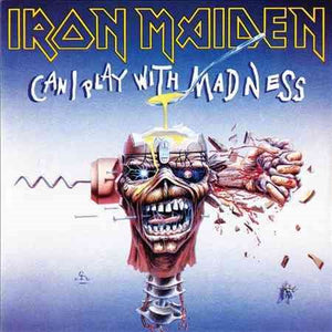 Iron Maiden CAN I PLAY WITH MADNESS