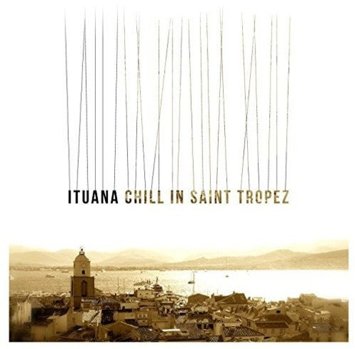 Ituana Chill In St Tropez
