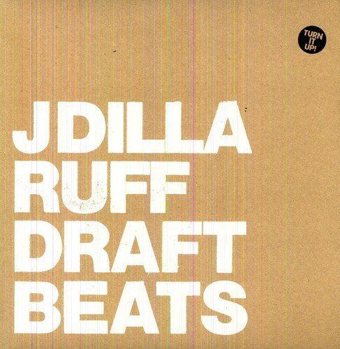 J Dilla (aka Jay Dee) RUFF DRAFT (INSTRUMENTAL)