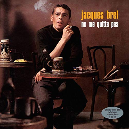 JACQUES BREL Ne Me Quitte Pas