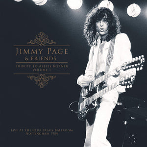 JIMMY PAGE TRIBUTE TO ALEXIS KORNER VOL. 1