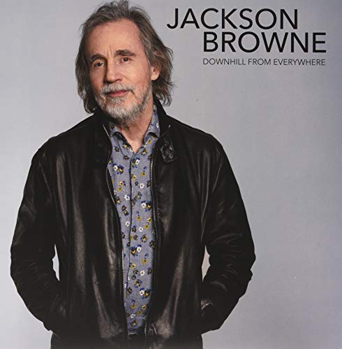 Jackson Browne Downhill From Everywhere/A Little Soon To Say