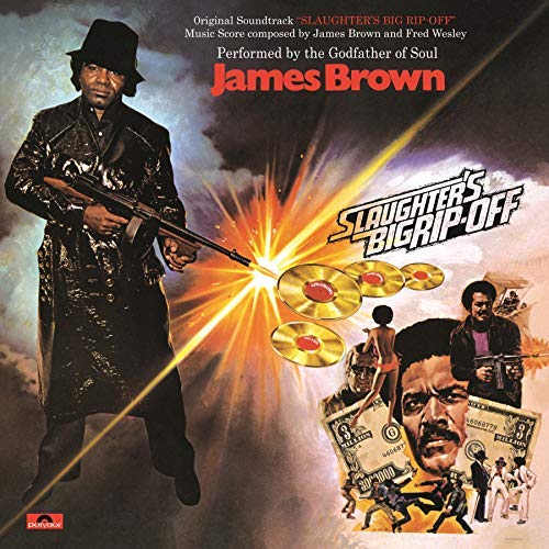 James Brown Slaughter's Big Rip-off (Original Motion Picture Soundtrack) [LP]