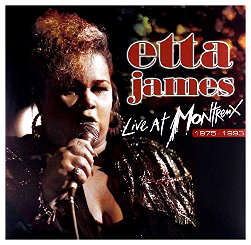 James, Etta Live At Montreux 1975-1993
