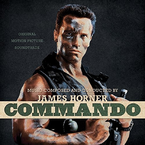 James Horner Commando: Original Motion Picture Soundtrack