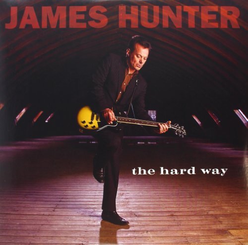 James Hunter THE HARD WAY